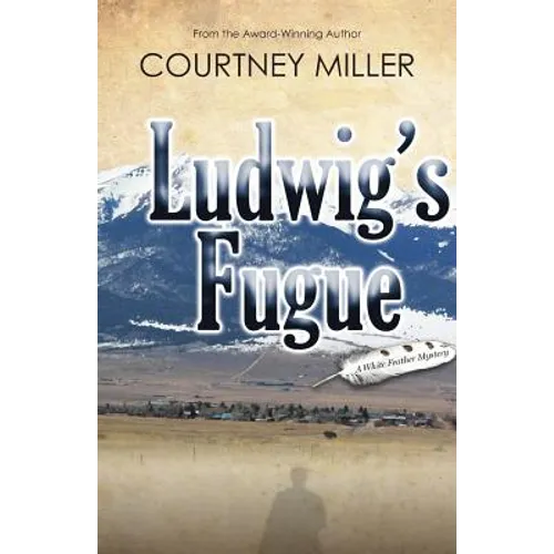 Ludwig's Fugue: A White Feather Mystery - Paperback