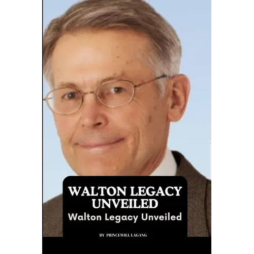 Walton Legacy Unveiled - Paperback