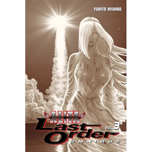 Battle Angel Alita: Last Order Omnibus, Volume 3 - Paperback