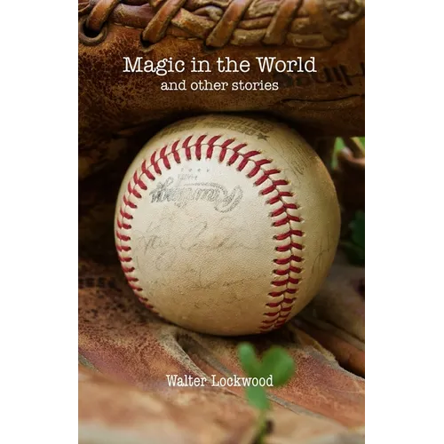Magic in the World and other stories - Paperback