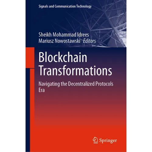 Blockchain Transformations: Navigating the Decentralized Protocols Era - Hardcover