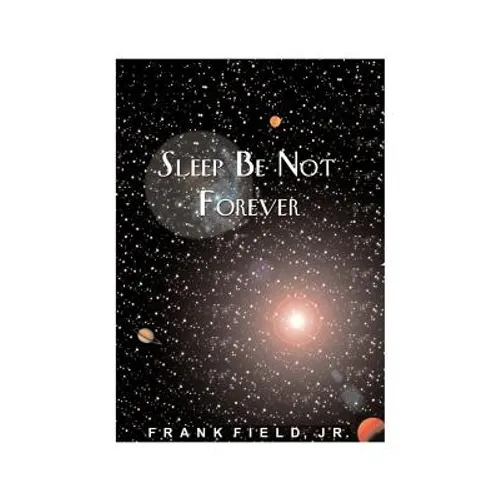 Sleep Be Not Forever - Paperback