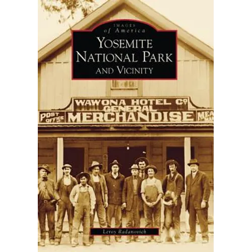 Yosemite National Park and Vicinity - Paperback
