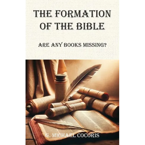 The Formation of the Bible: Are any Books Missing?