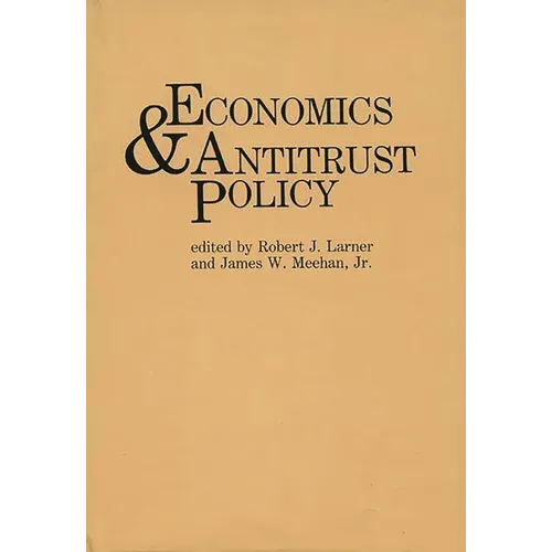 Economics and Antitrust Policy