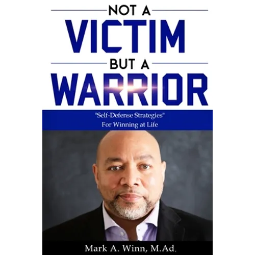 Not a Victim But a Warrior: 