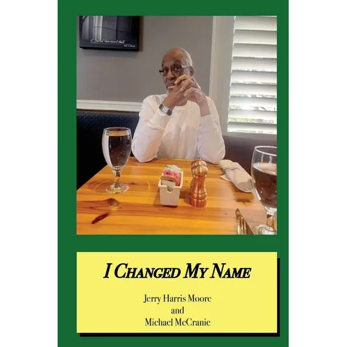 I Changed My Name - Paperback