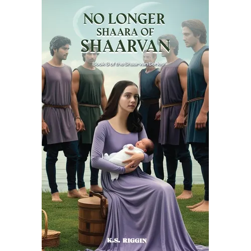 No Longer Shaara of Shaarvan: Book Six of the Shaarvan Series - Paperback