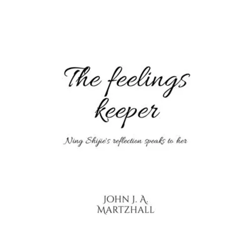 The Feelings Keeper - Paperback