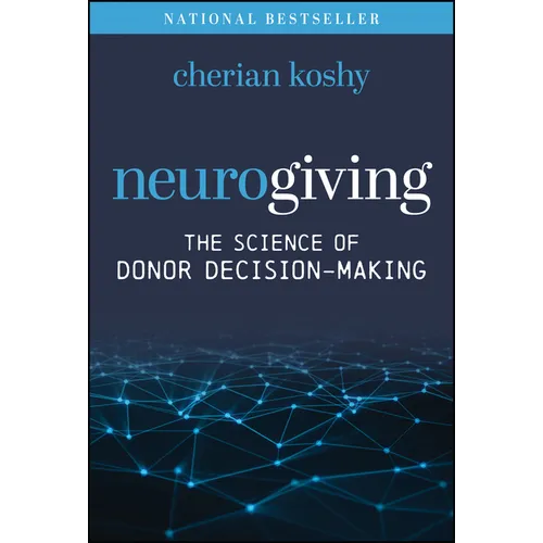 Neurogiving: The Science of Donor Decision-Making - Hardcover