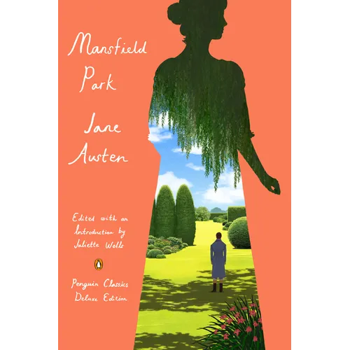 Mansfield Park: (Penguin Classics Deluxe Edition) - Paperback