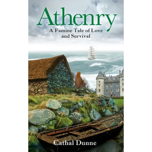 Athenry: A Famine Tale of Love and Survival - Paperback