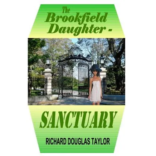 The Brookfield Daughter--Sanctuary - Paperback