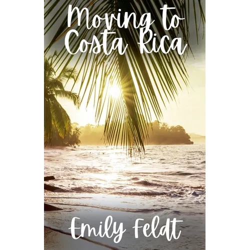 Moving to Costa Rica