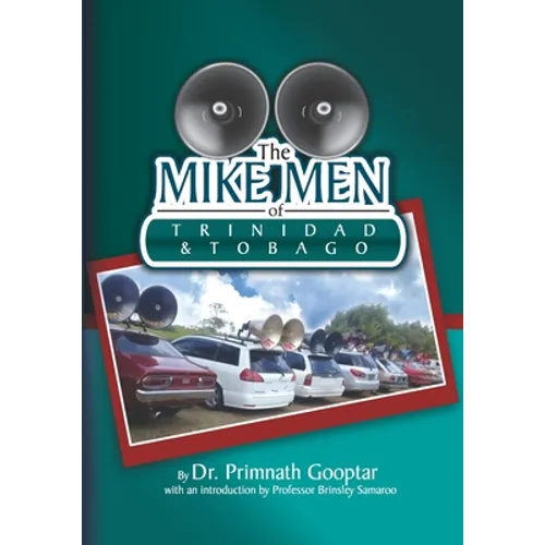 The Mike Men of Trinidad and Tobago - Paperback