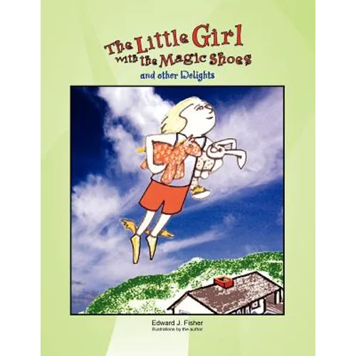 The Little Girl with the Magic Shoes - Paperback