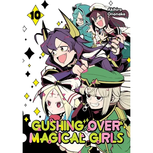 Gushing Over Magical Girls: Volume 10 (Manga) - Paperback