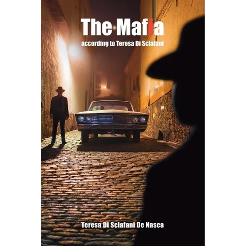 The Mafia according to Teresa Di Sclafani - Paperback