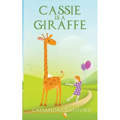 Cassie is a Giraffe - Paperback