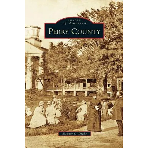 Perry County - Hardcover