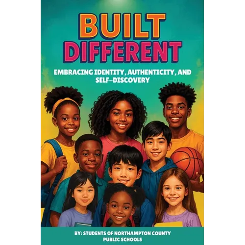 Built Different: Embracing Identity, Authenticity, and Self-Discovery - Paperback