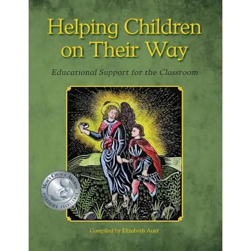 Helping Children on Their Way: Educational Support for the Classroom - Paperback