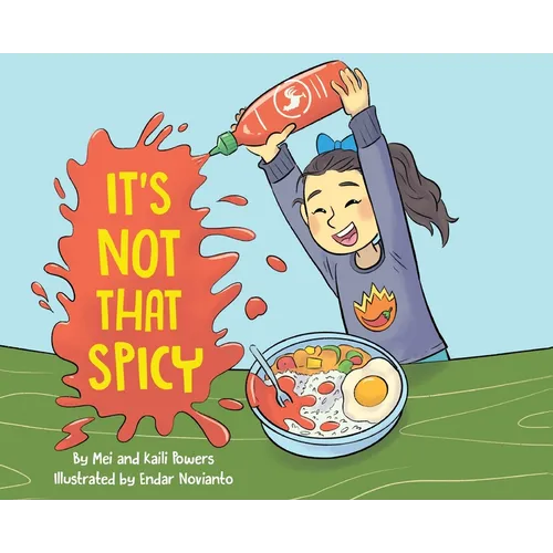 It's Not That Spicy! - Hardcover