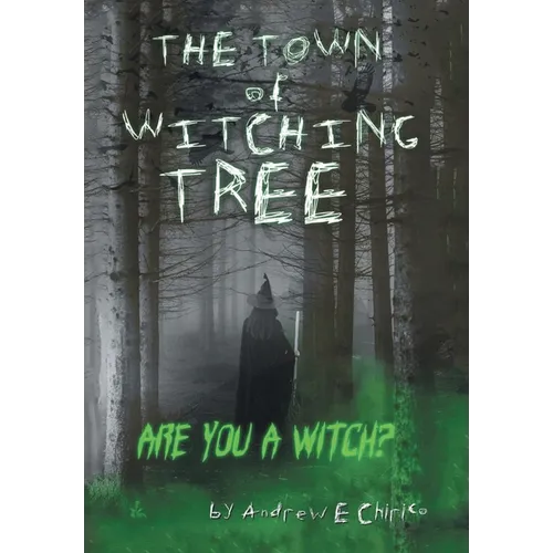 The Town of Witching Tree - Hardcover