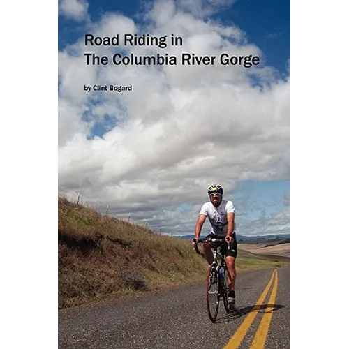 Road Riding in the Columbia River Gorge - Paperback