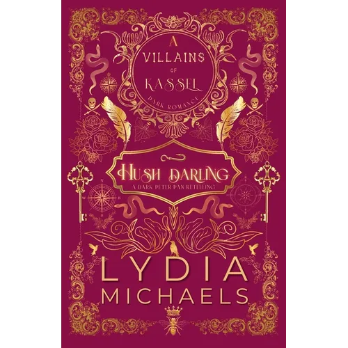 Hush Darling: A Wickedly Dark Peter Pan Retelling of Forbidden Romance - Paperback