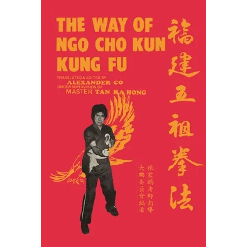 The Way of Ngo Cho Kun Kung Fu - Paperback