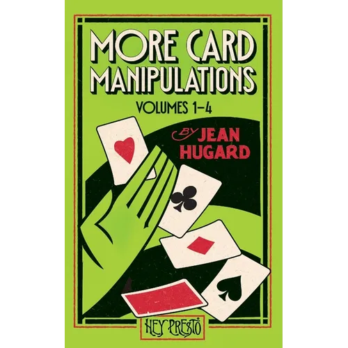 More Card Manipulations Volumes 1-4: (Hey Presto Magic Book) - Paperback