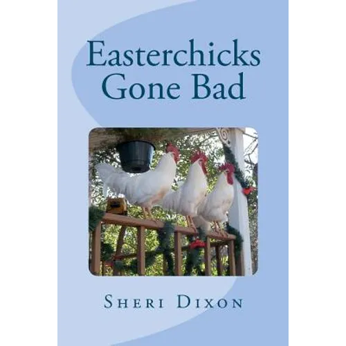 Easterchicks Gone Bad - Paperback