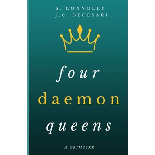 Four Daemon Queens: A Grimoire - Paperback