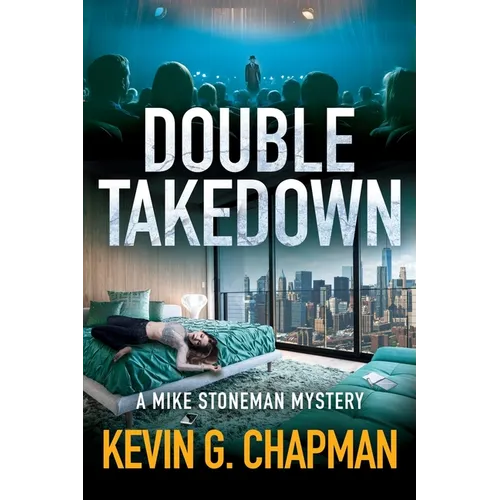 Double Takedown: A Mike Stoneman Mystery - Paperback
