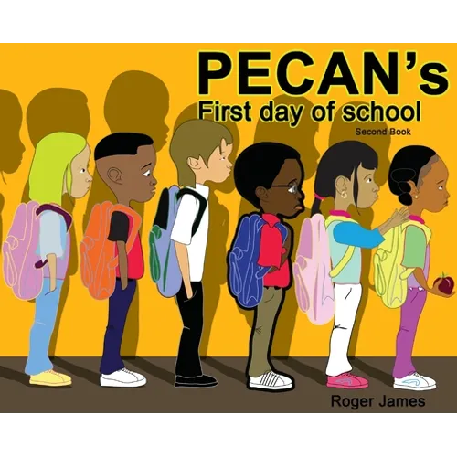 Pecan's First Day of School - Hardcover