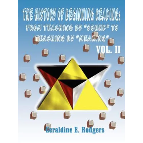 The History of Beginning Reading: From Teaching by 