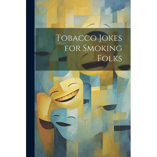Tobacco Jokes for Smoking Folks - Paperback