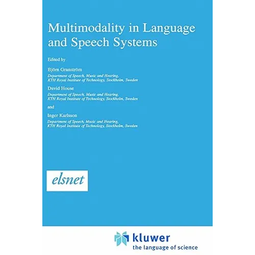 Multimodality in Language and Speech Systems - Hardcover