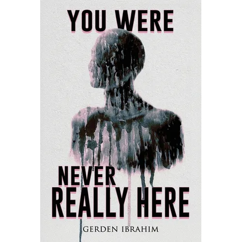 You Were Never Really Here: 27 Terrifying Tales of Horror and the Supernatural - Paperback