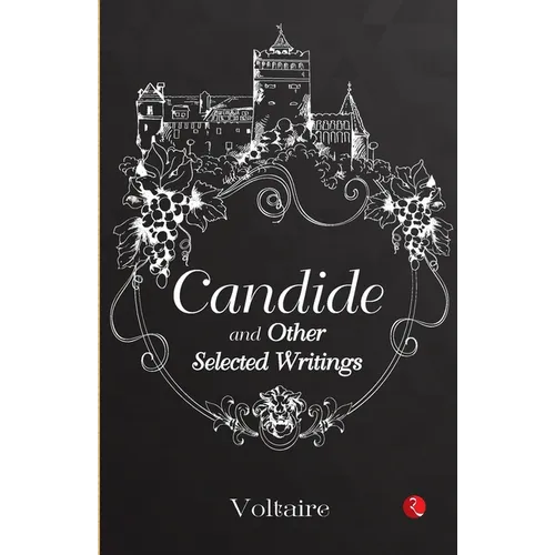 Candide and Other Selected Writings - Paperback