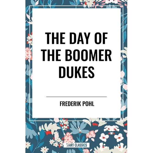 Day of the Boomer Dukes - Paperback