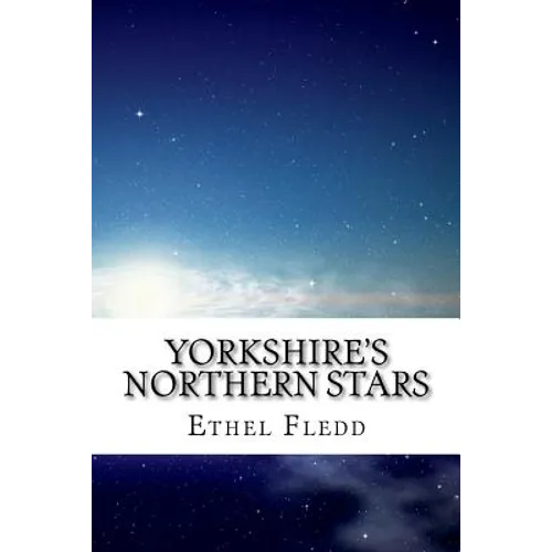 Yorkshire's Northern Stars - Paperback