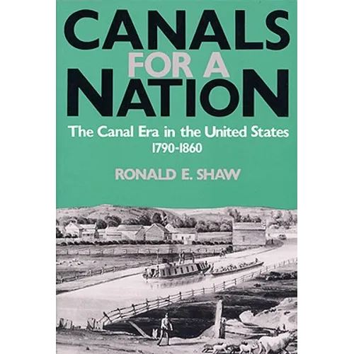 Canals for a Nation-Pa - Paperback