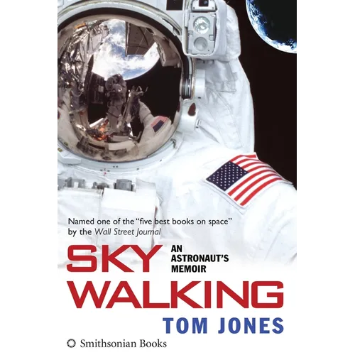 Sky Walking: An Astronaut's Memoir