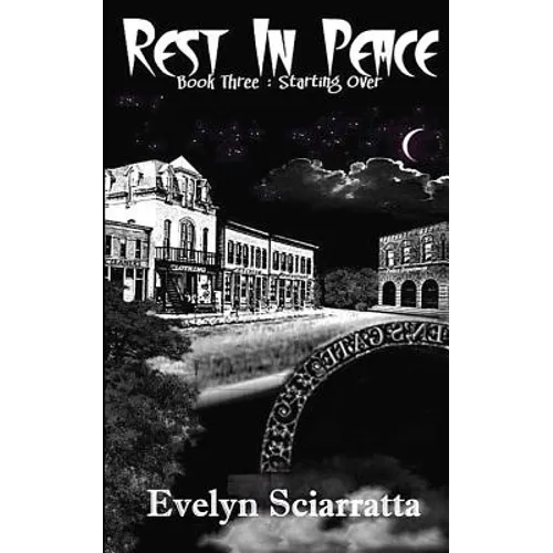 Rest In Peace Book Three: Starting Over: Book Three: Starting Over - Paperback