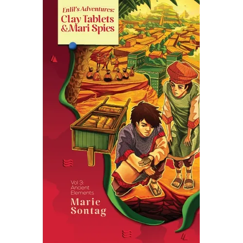 Enlil's Adventures: Clay Tablets & Mari Spies - Paperback