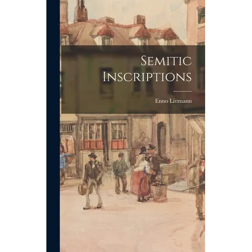 Semitic Inscriptions - Hardcover