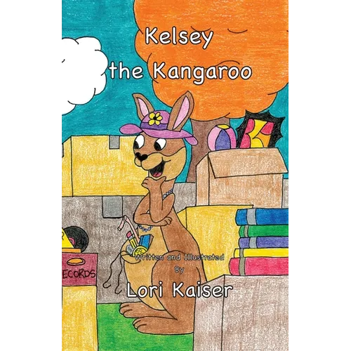 Kelsey the Kangaroo - Paperback
