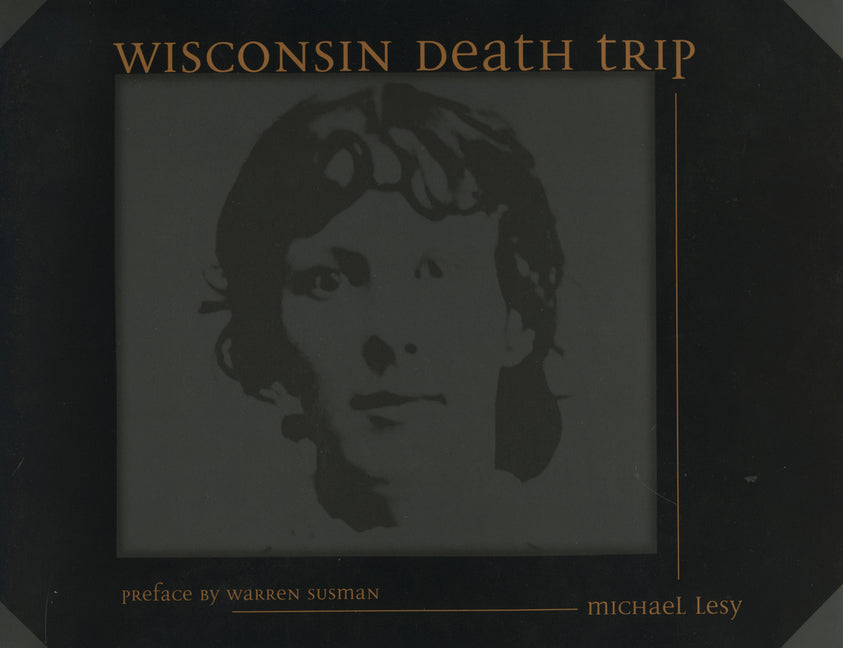 Wisconsin Death Trip - Paperback